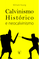 Calvinismo-Historico-e-Neocalvinismo (2).pdf